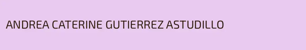 ANDREA CATERINE GUTIERREZ ASTUDILLO